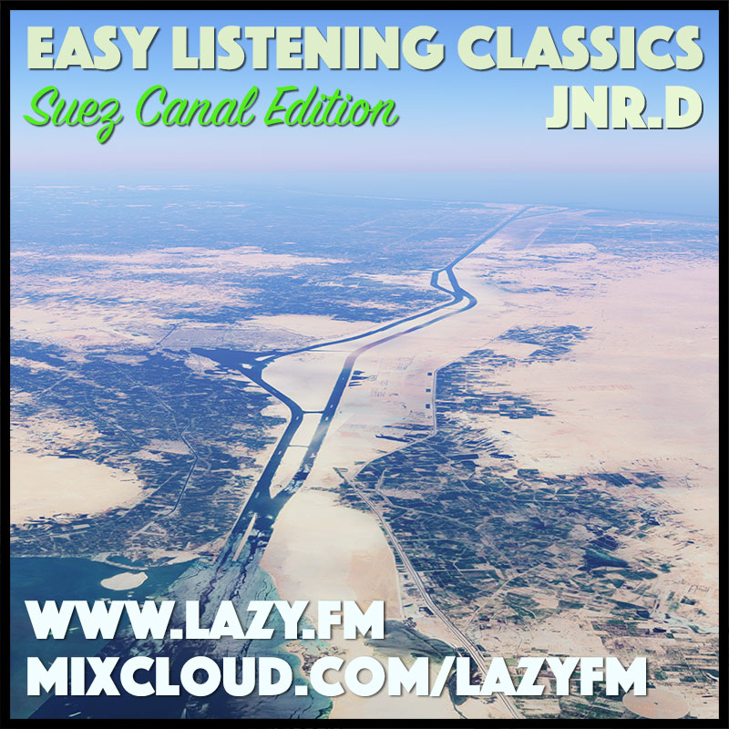 Easy Listening Classics - Suez Canal Edition